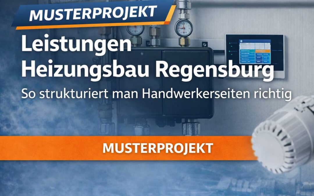 Titelbild der Leistungsseite Heizungsbau Regensburg mit deutlich sichtbarer Musterprojekt-Banderole zur Demonstration einer optimalen SEO- und GAIO-Struktur für Handwerkerwebseiten