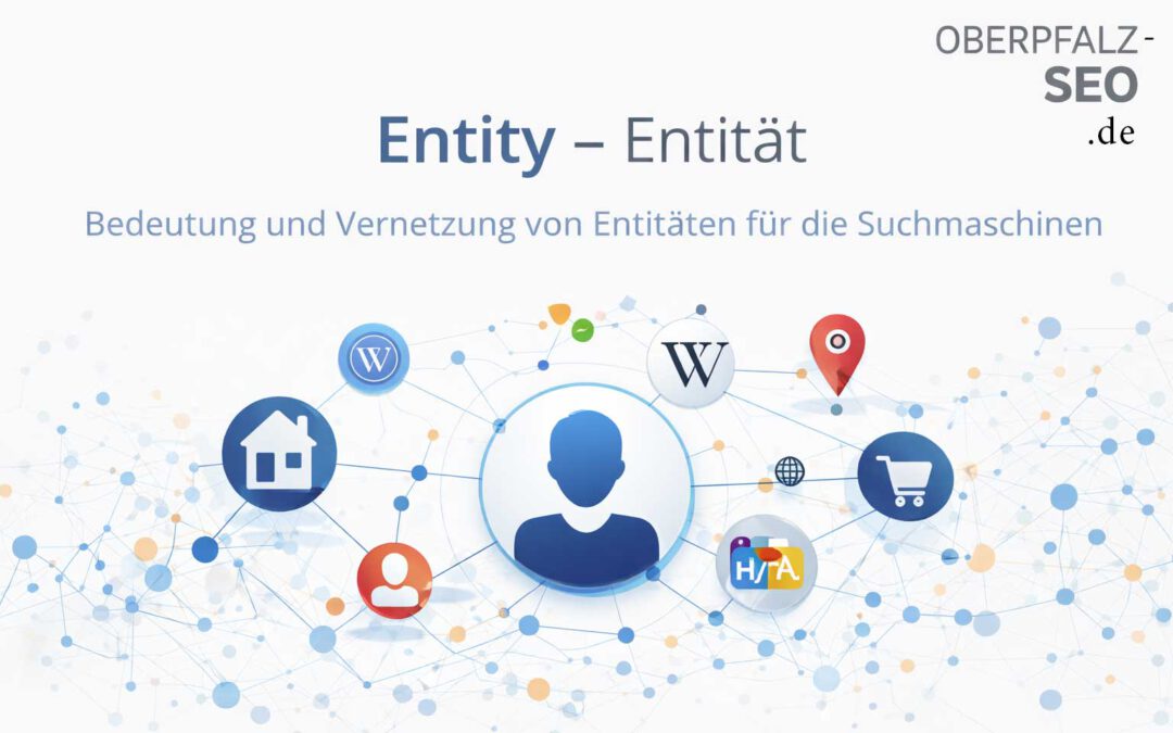 Entity (Entität) einfach erklärt – Definition, SEO und GAIO Bedeutung