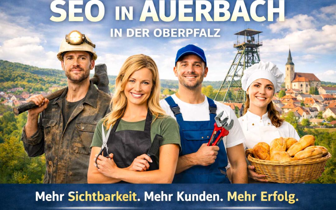 Handwerker und Dienstleister aus Auerbach in der Oberpfalz als Symbol für lokale Suchmaschinenoptimierung und digitale Sichtbarkeit bei Google