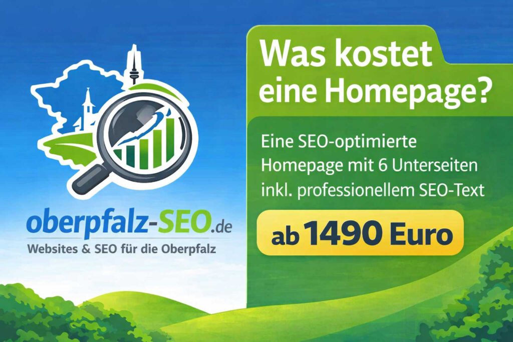 Was kostet eine Homepage – SEO-optimierte Website mit 6 Unterseiten inklusive professionellem SEO Text ab 1490 Euro von Oberpfalz SEO